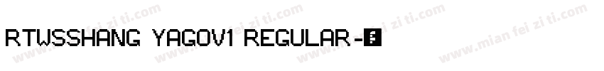 RTWSSHANG YAGOV1 REGULAR字体转换
